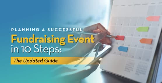 Planning a Successful Fundraising Event in 10 Steps: The Updated Guide