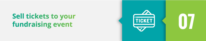 Sell tickets to your fundraising event.