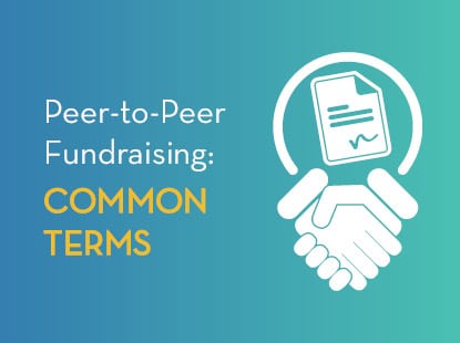 Here are a few common terms you'll encounter around peer-to-peer fundraising campaigns.