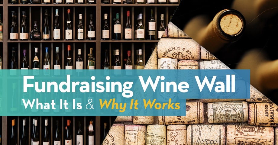 Fundraising Wine Wall What It Is Why It Works