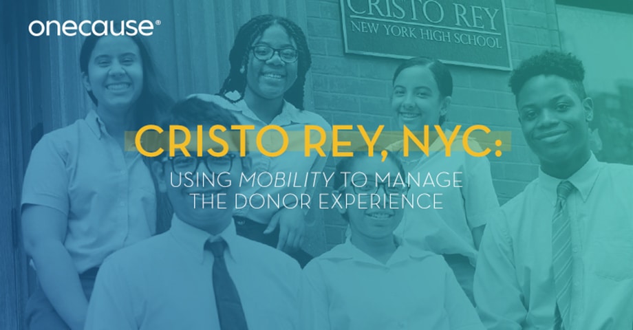 Cristo Rey, NYC: Using Mobility to Manage The Donor Experience