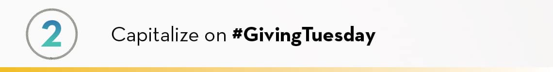 Capitalize on Giving Tuesday