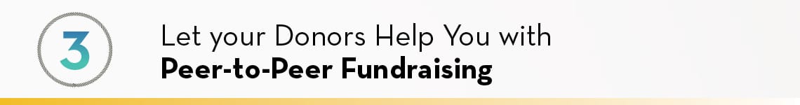 Let your donors help you with P2P fundraising
