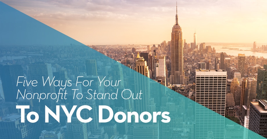 5 ways for your nonprofit to stand out to NYC donors