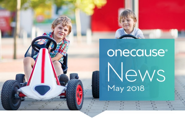 OneCause Newsletter May 2018