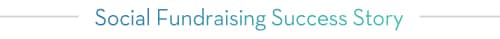 Social Fundraising Success Story