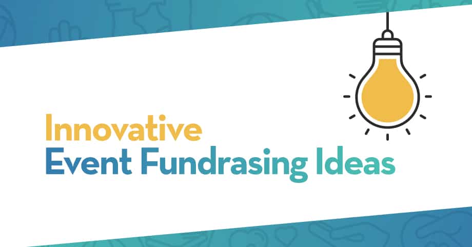 Innovative Event Fundraising Ideas