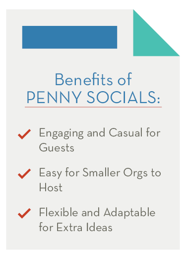 There are several major benefits to hosting penny social events.