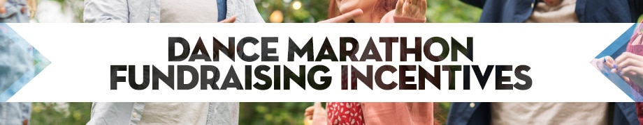 Dance Marathon Fundraising Incentives