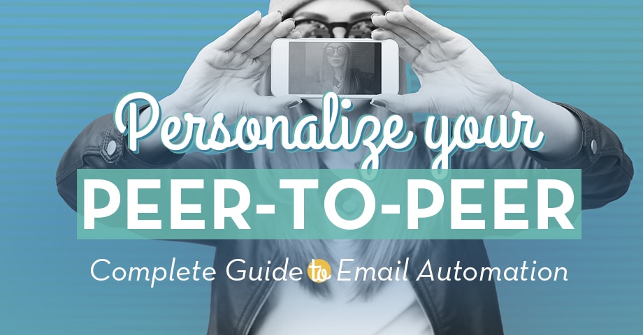 Personalize Your Peer-to-Peer Fundraising: Complete Guide to Email Automation