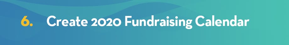 Create 2020 Fundraising Calendar