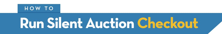 How to Run a Silent Auction Checkout