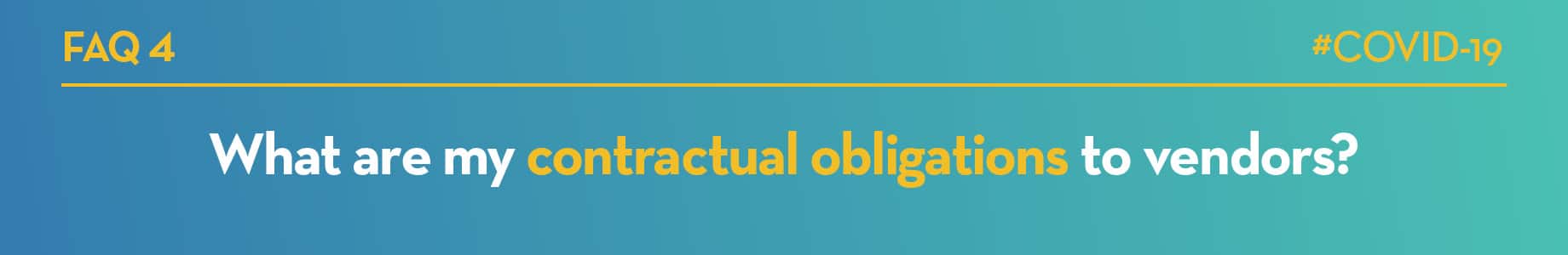 What are my contractual obligations to vendors?