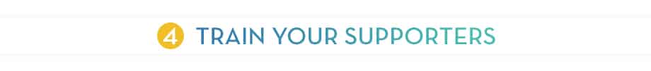TRAIN YOUR PEER-TO-PEER FUNDRAISING SUPPORTERS
