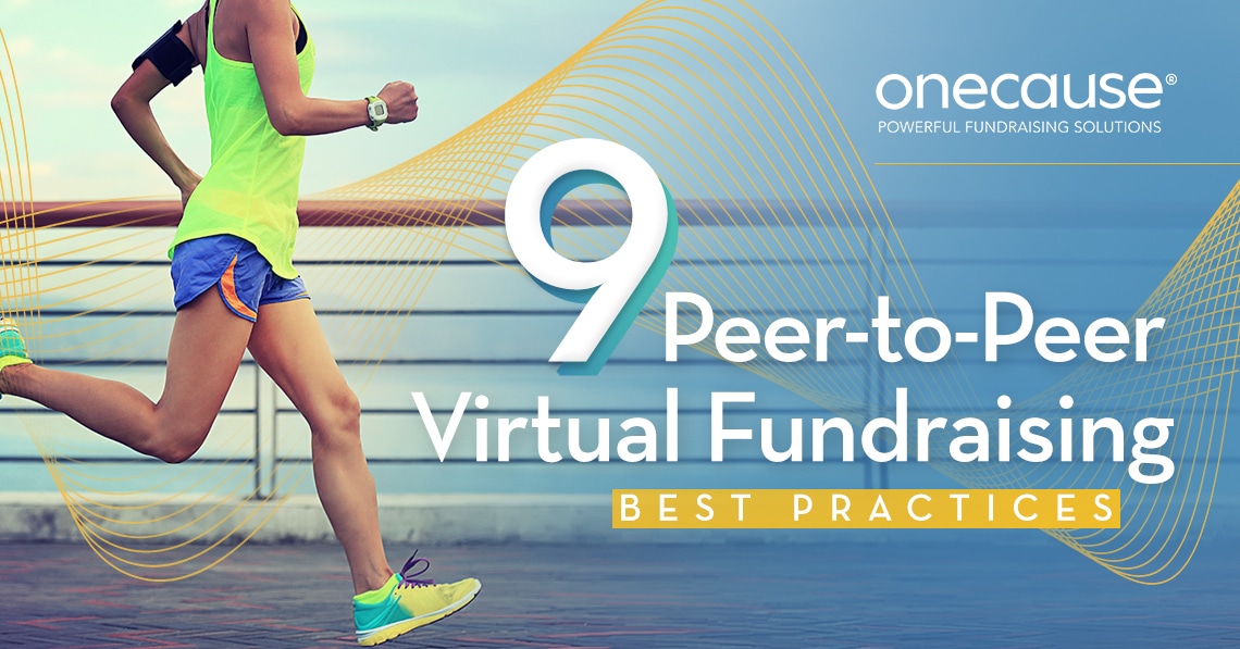9 Peer-to-Peer Virtual Fundraising Best Practices