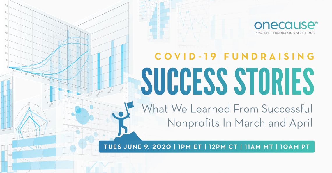 COVID-19 Fundraising Success Stories - What We Learned From Successful Nonprofits In March and April
