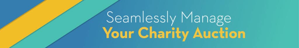 Seamlessly manage your charity auction