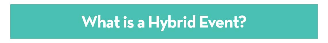 What is a Hybrid Event