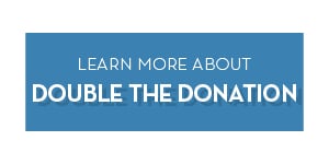Learn More About Double the Donation