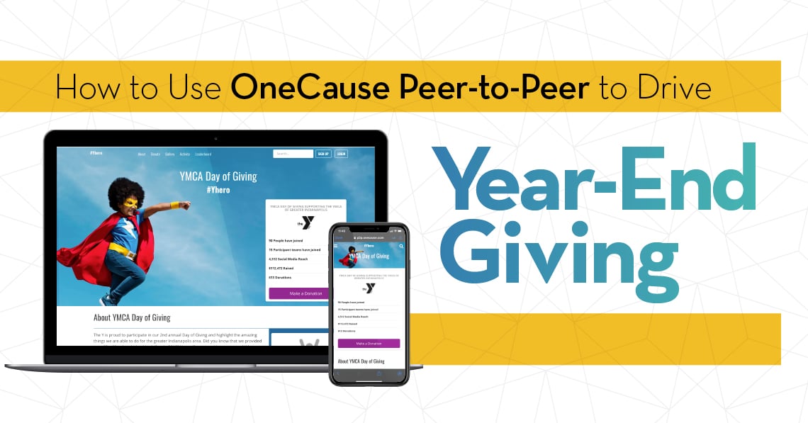 How to Use OneCause Peer-to-Peer to Drive Year-End Giving