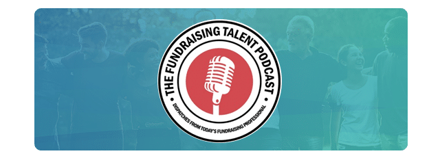 Fundraising Talent Podcast listen