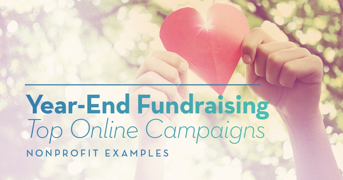 Year-End Fundraising Top Online Campaigns: Nonprofit Examples