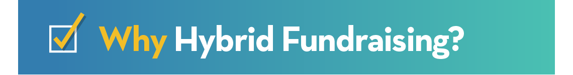 Why Hybrid Fundraising?