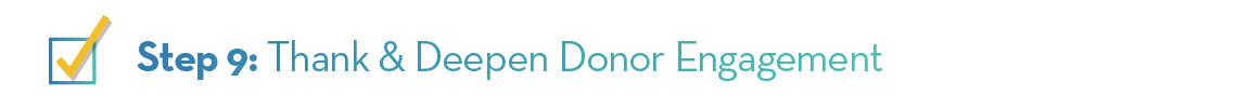 Step 9: Thank & Deepen Donor Engagement