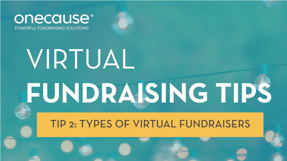 Virtual Fundraising Tip 2 - Types of Virtual Fundraisers