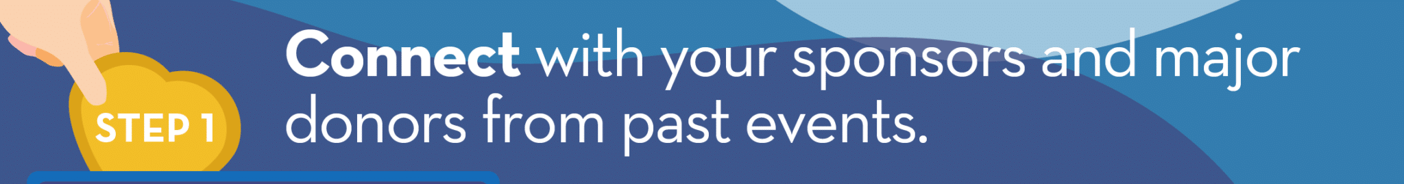 1-connect-with-your-sponsors-and-major-donors-from-past-events