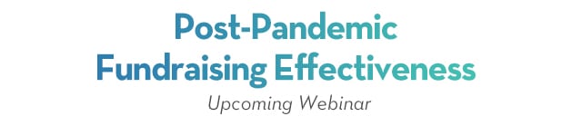 Post-Pandemic Fundraising Effectiveness
