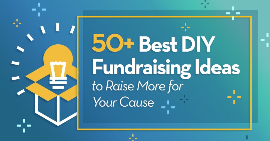 50+ Best DIY Fundraising Ideas to Raise More for Your Cause