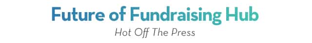 Future of Fundraising Hub