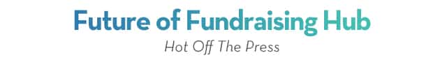 Future of Fundraising Hub
