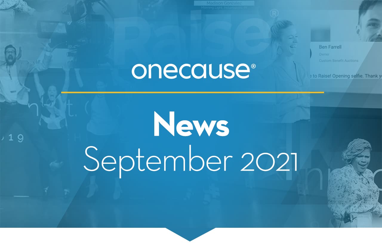 OneCause News September 2021
