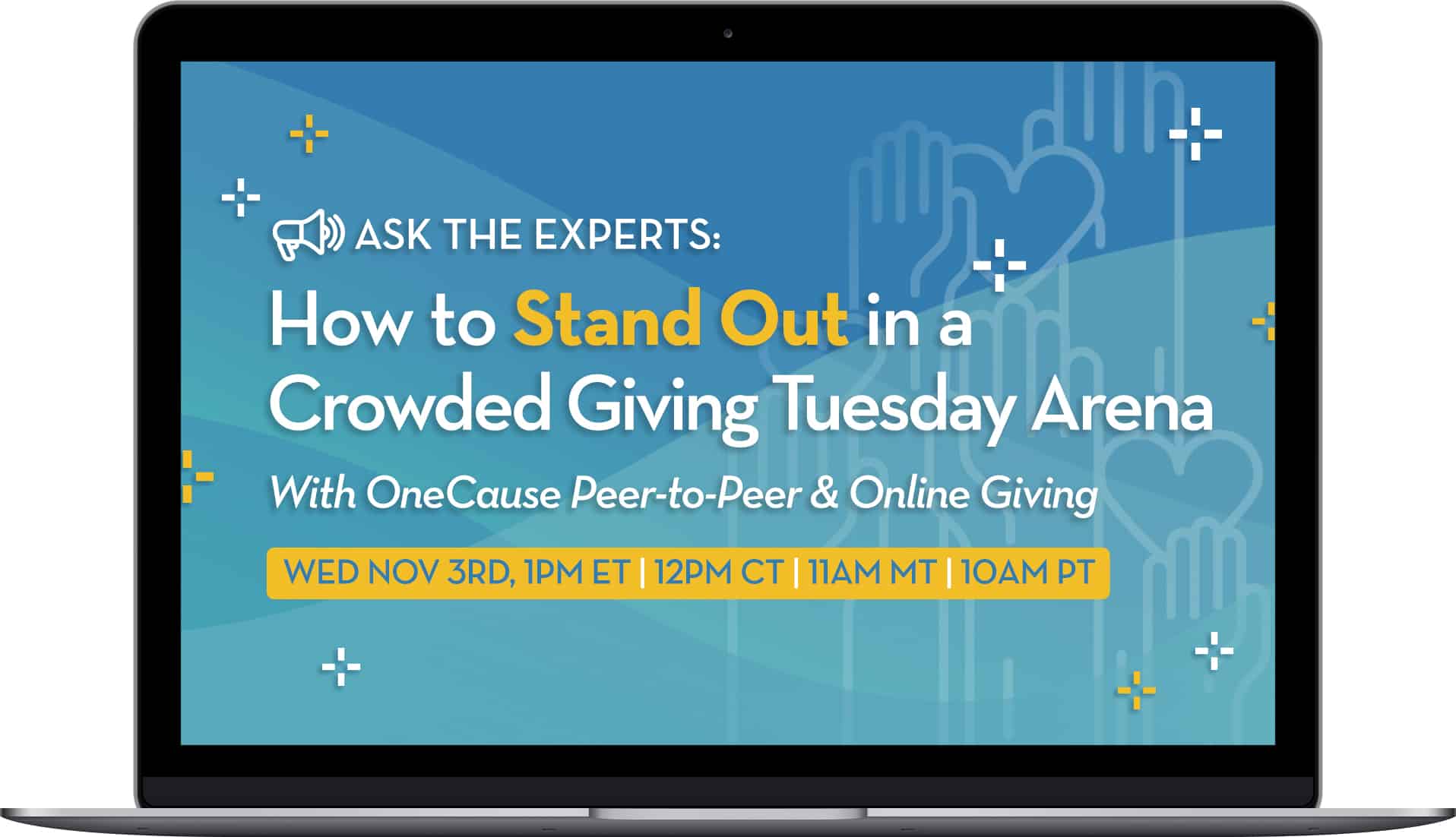 How to Stand Out in a Crowded Giving Tuesday Arena-P2PAskTheExpertsWebinar-ipad