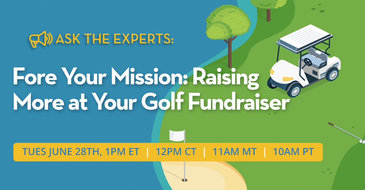 Ask the Experts - Fore Your Mission: Raising More at Your Golf Fundraiser