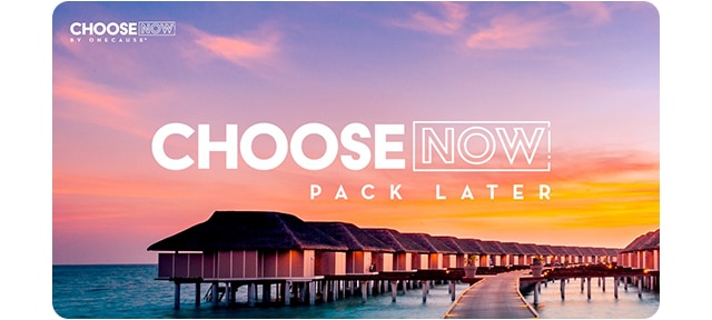 choose now