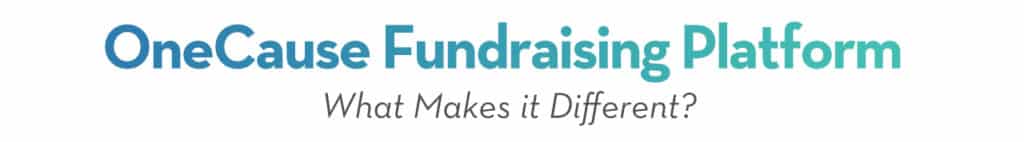 OneCause Fundraising Platform