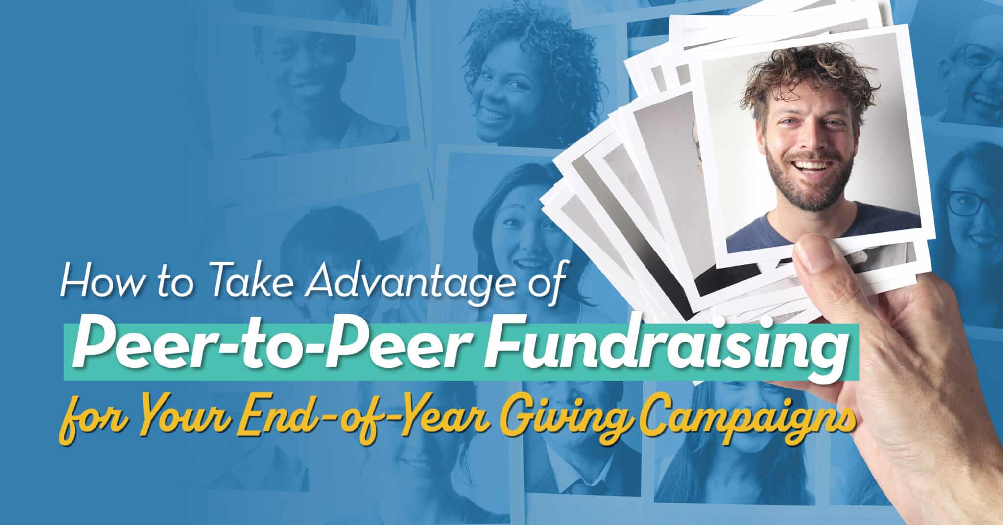 How to Take Advantage of Peer to Peer Fundraising