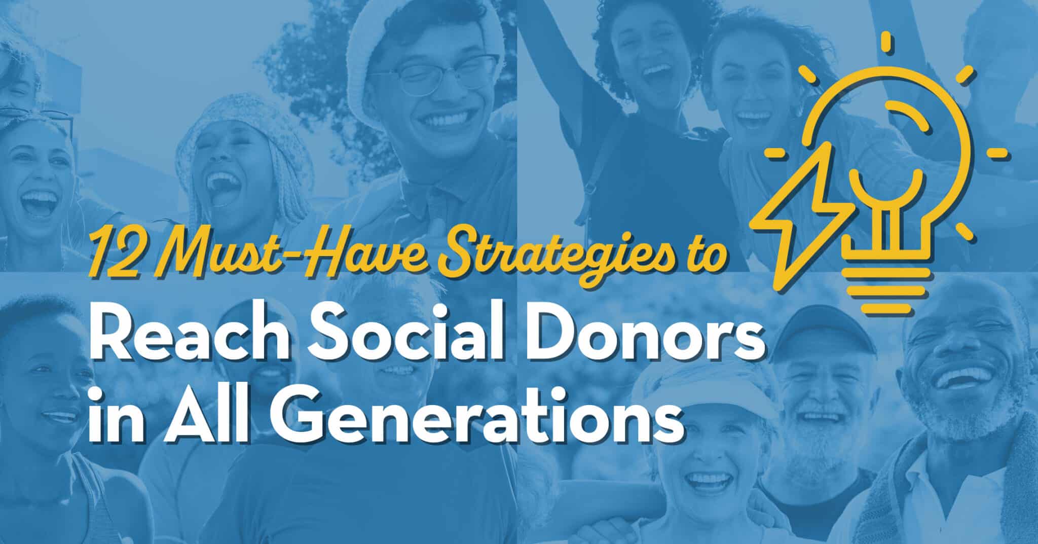 12-Must-Have-Strategies-to-Reach-Social-Donors-in-All-Generations-Infographic