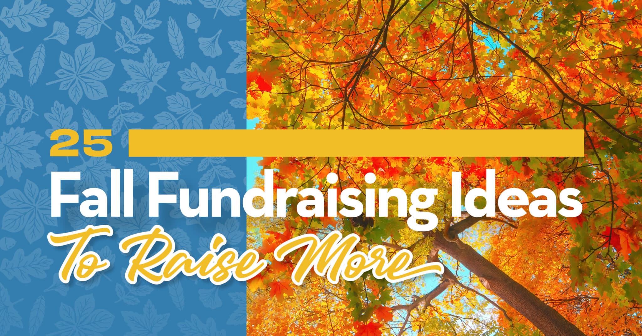 Fall Fundraising Ideas to Raise More
