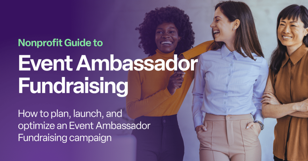 Nonprofit Guide to Event Ambassador Fundraising